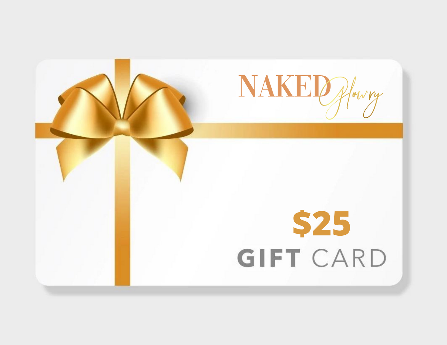Naked Glowry Gift Card